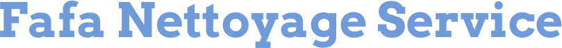 Fafa Nettoyage Service
